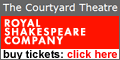 Book tickets for RSC productions at the Courtyard Theatre, Stratford-upon-Avon
